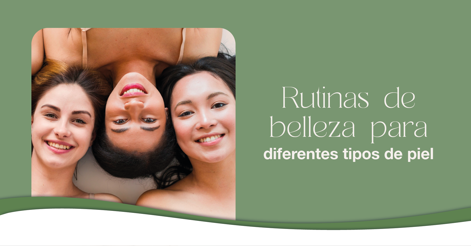 Rutinas de Belleza para Diferentes Tipos de Piel