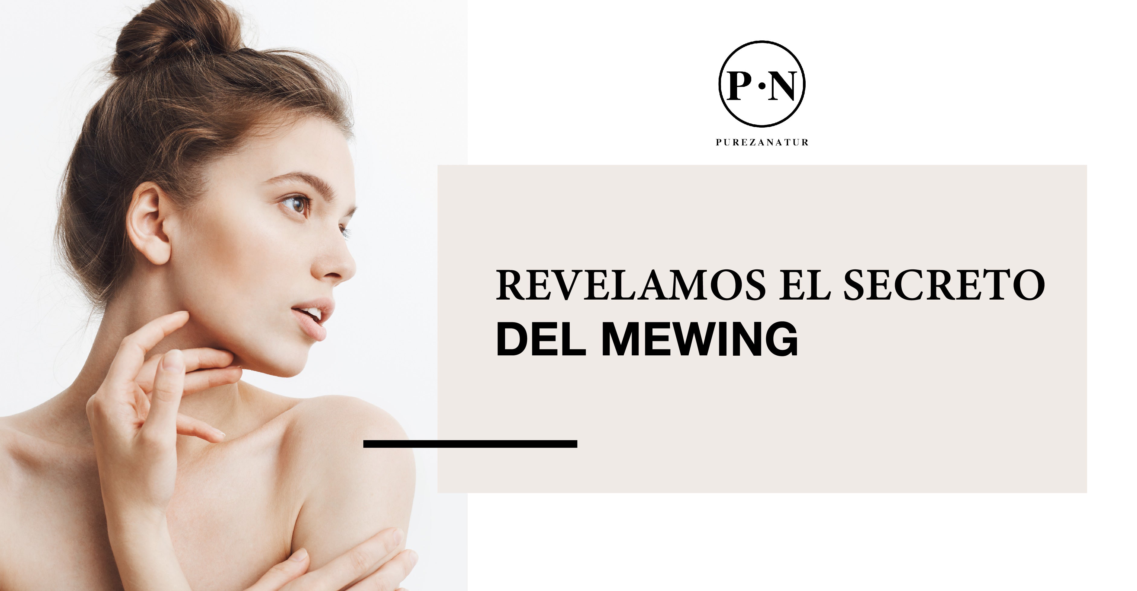 Revelamos el secreto del Mewing
