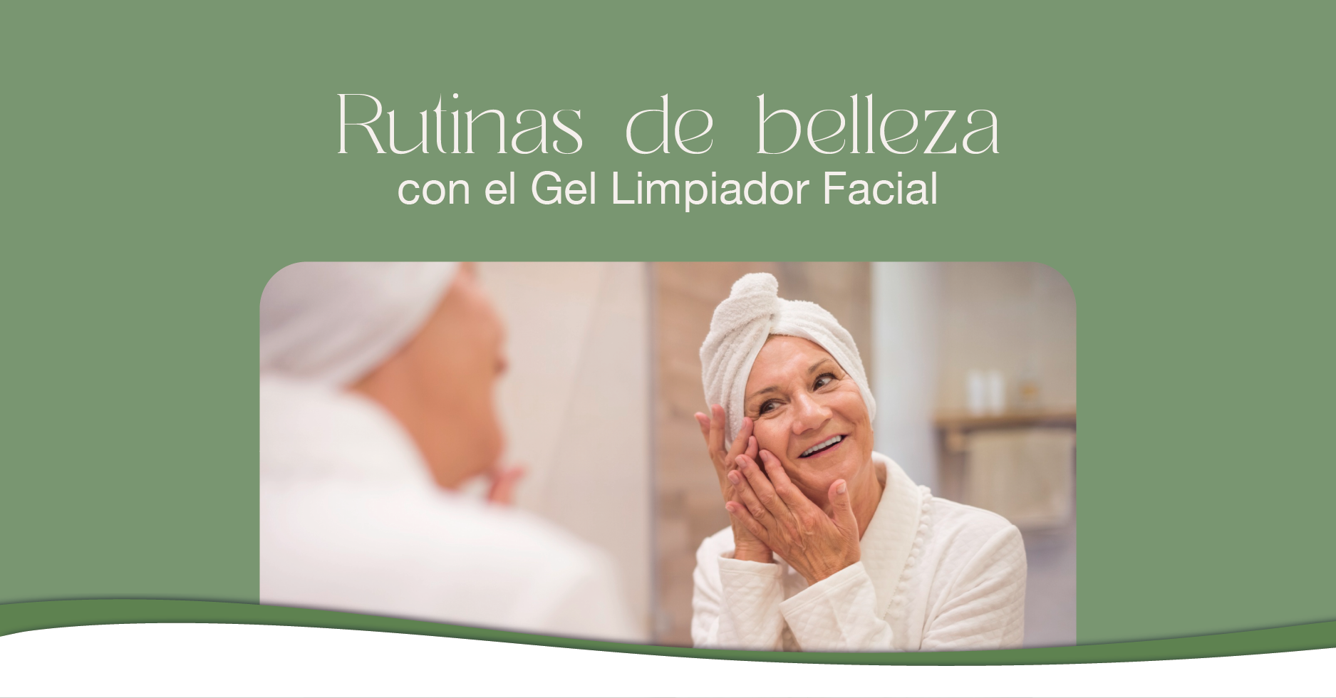 Rutinas de Belleza: Incorporando el Gel Limpiador