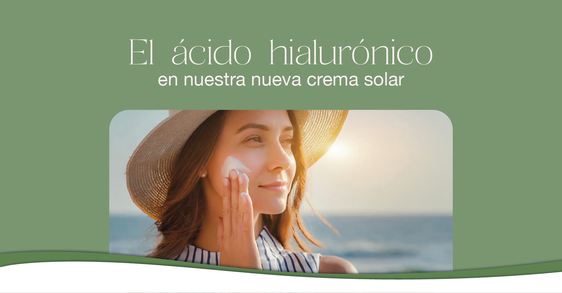 Beneficios del Ácido Hialurónico en Nuestra Nueva Crema Solar