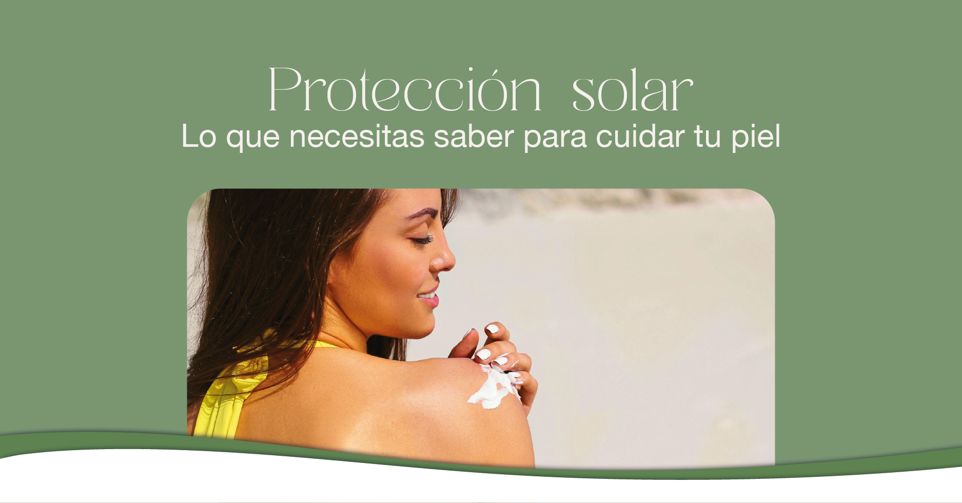 Protección Solar: Lo que Necesitas Saber para Cuidar tu Piel.