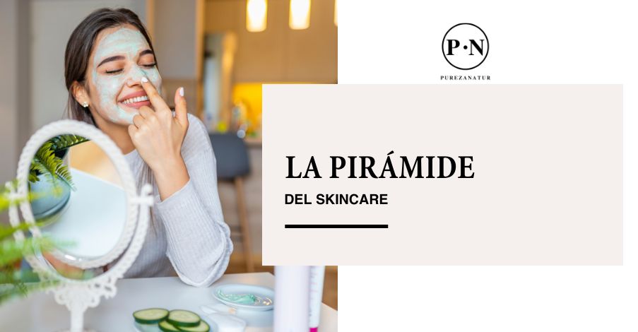 La pirámide del skincare