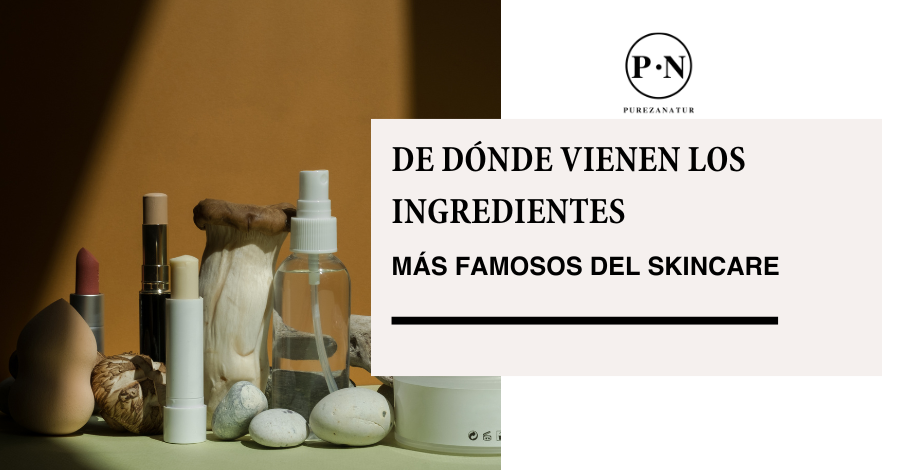 De dónde vienen los ingredientes más famosos del skincare